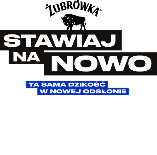 STAWIAJ NA NOWO. TA SAMA DZIKOŚĆ W NOWEJ ODSŁONIE.
